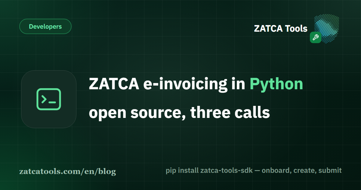 A dark cover card with a terminal icon and the words: ZATCA e-invoicing in Python, open source, three calls